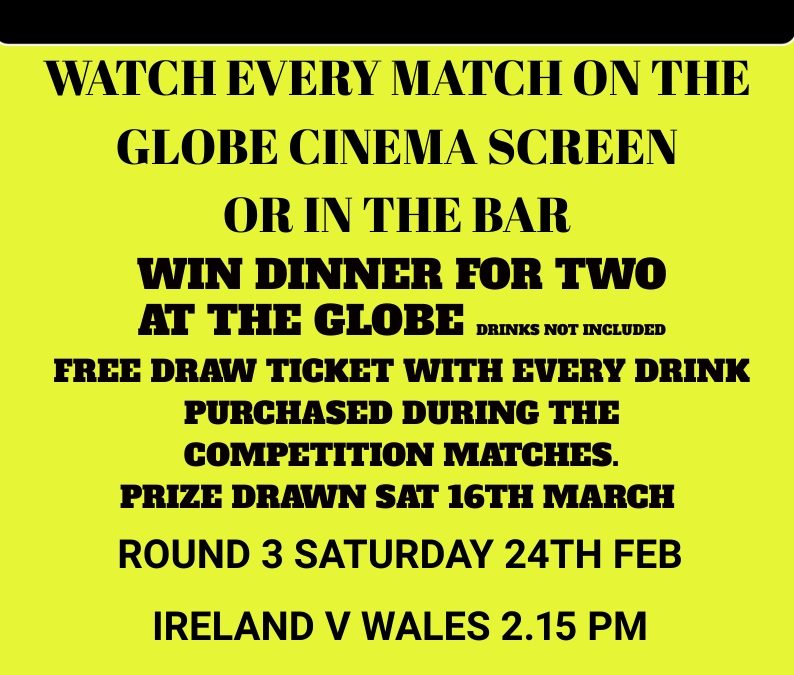 6 NATIONS RUGBY ROUND 3 LIVE AT THE GLOBE INN